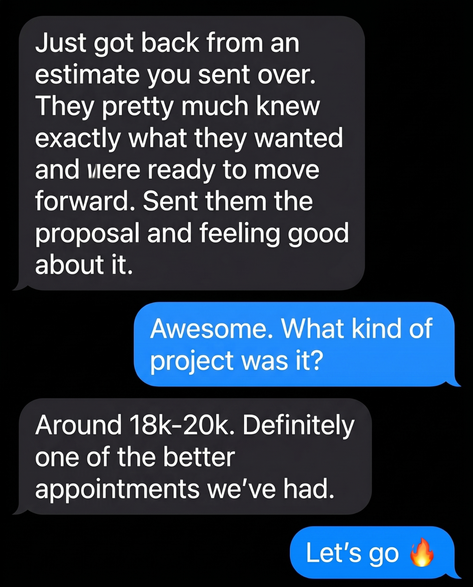 Client text: estimate ready to move forward, 18k-20k project